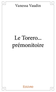 Picture of Le Torero... prémonitoire