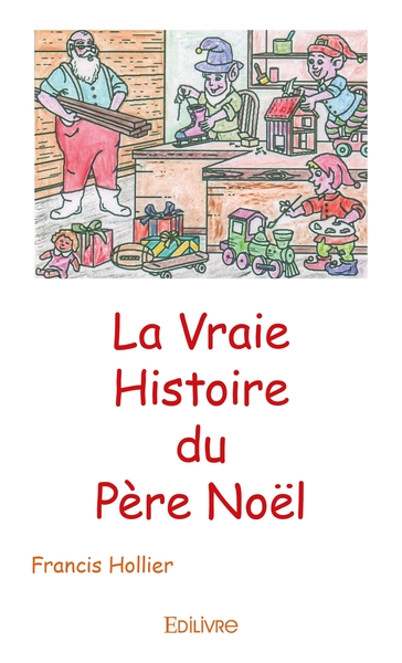 Picture of La Vraie Histoire du Père Noël