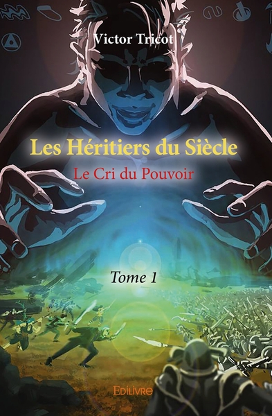 Image de Les Héritiers du Siècle - Tome 1