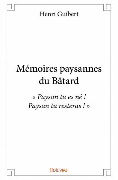 Image de Mémoires paysannes du bâtard