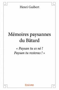 Image de Mémoires paysannes du bâtard