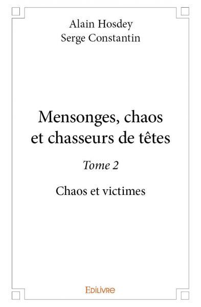 Image de Mensonges, chaos et chasseurs de têtes
