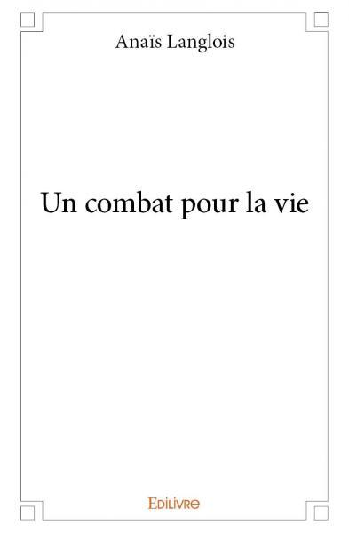 Image de Un combat pour la vie