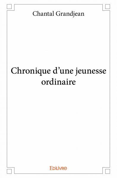 Image de Chronique d'une jeunesse ordinaire