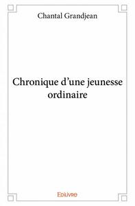 Image de Chronique d'une jeunesse ordinaire