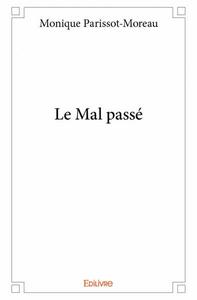 Image de Le mal passé