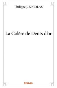 Picture of La colère de dents d'or