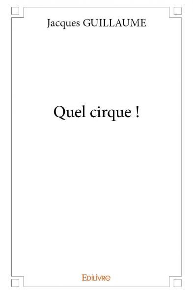 Picture of Quel cirque !