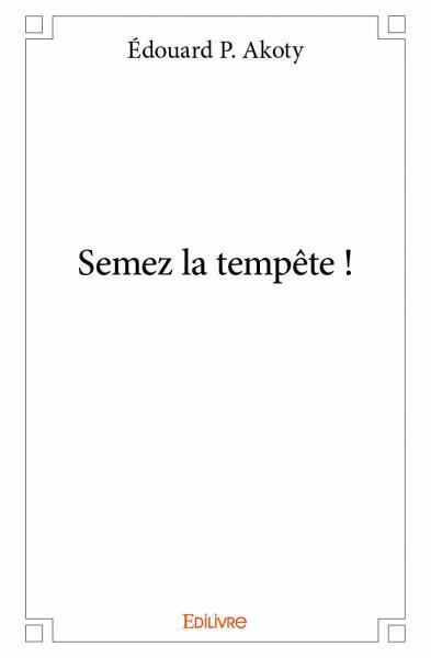 Image de Semez la tempête !