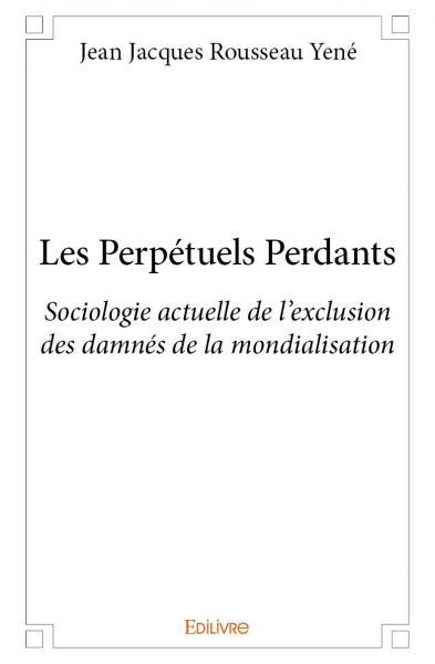 Image de Les perpétuels perdants