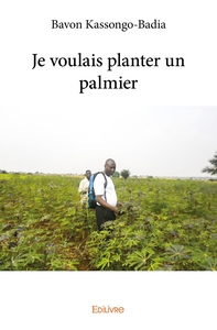Image de Je voulais planter un palmier