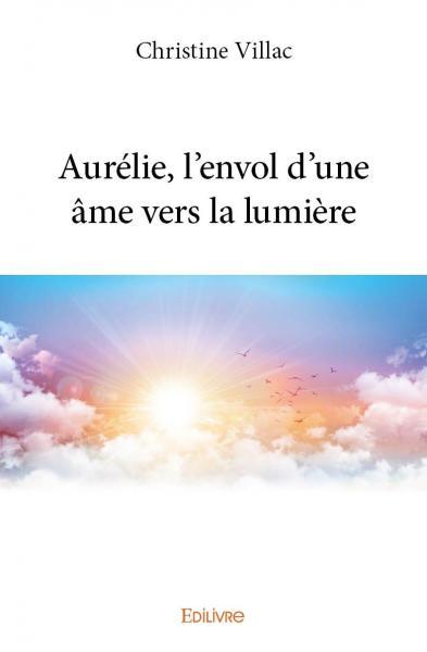 Image de Aurélie, l’envol  d’une âme vers la lumière