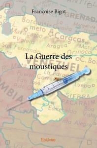 Image de La guerre des moustiques