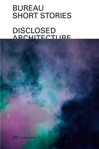 Picture of Bureau - Short Stories Disclosed Architecture /anglais
