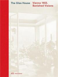 Picture of The Glas House Vienn 1933 Banished Visions /anglais