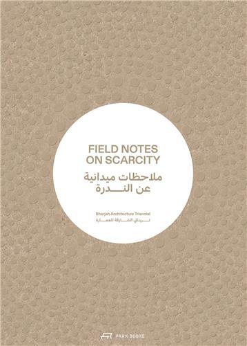 Image de Field Notes on Scarcity /anglais/arabe