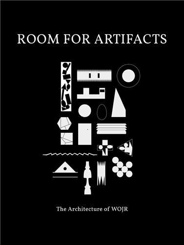 Picture of Room for Artifacts The Architecture of WOJR /anglais