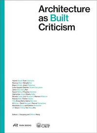 Picture of Architecture as Built Criticism /anglais