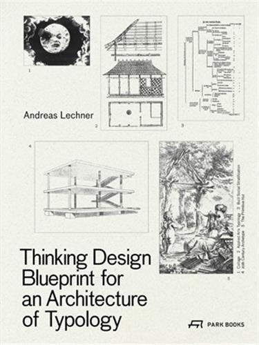 Picture of Thinking Design Blueprint for an Architecture of Typology /anglais