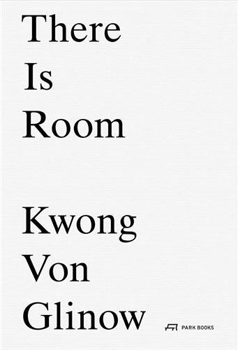Image de Kwong von Glinow There Is Room /anglais