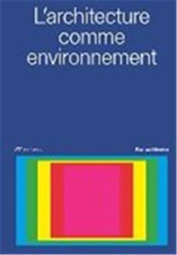 Picture of L'architecture comme environnement PARC Architectes /franCais