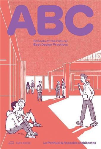 Image de ABC Schools of the Future. Best Design Practices /anglais