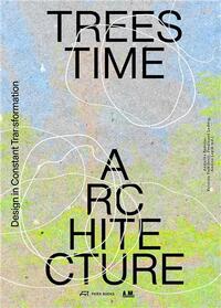 Image de Trees, Time, Architecture! /anglais