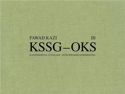 Picture of Fawad Kazi KSSG OKS Volume 3: Haus 07A /anglais/allemand