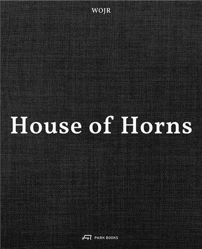 Picture of WOJR - House of Horns, 2017-2024 /anglais