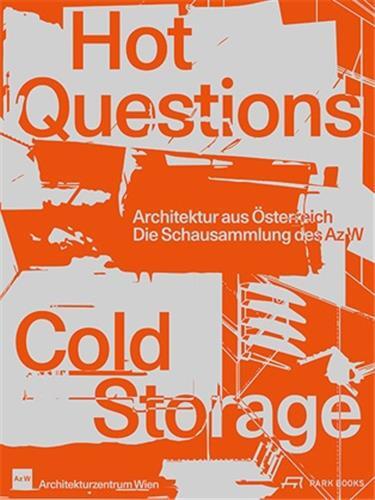 Picture of Hot Questions- Cold Storage  Architecture from Austria /anglais