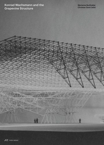 Picture of Konrad Wachsmann and the Grapevine Structure /anglais