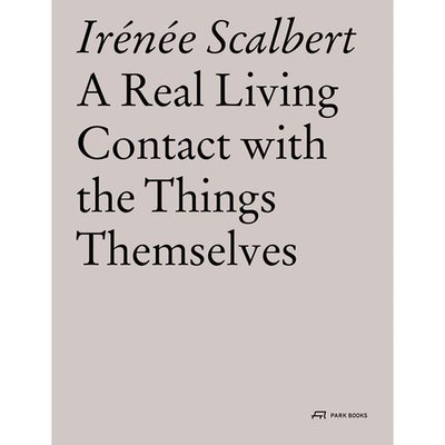 Picture of IrenEe Scalbert A Real Living Contact with the Things Themselves /anglais