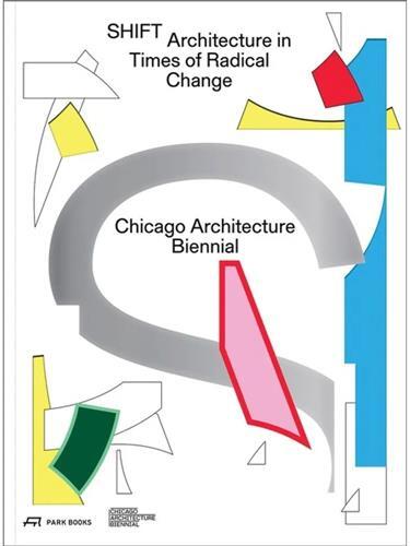 Picture of Shift Architecture in Times of Radical Change /anglais