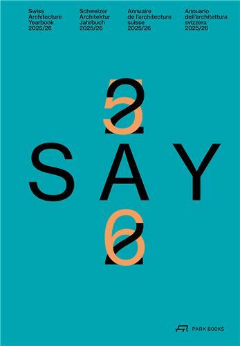 Picture of SAY 25/26 Annuaire de l'Architecture Suisse 2025-2026 /franCais/anglais/allemand/italien