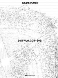 Image de ChartierDalix Built Work 2008-2021 /franCais/anglais