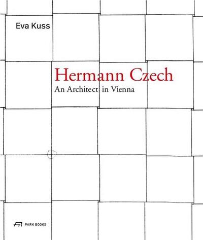 Image de Hermann Czech An Architect in Vienna /anglais