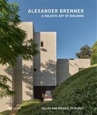 Picture of Alexander Brenner  Villas and Houses 2015-2021: A Holistic Art of Building /anglais/allemand
