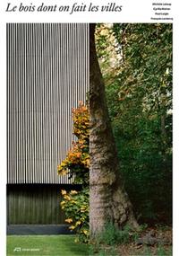Picture of Le bois dont on fait les villes /franCais