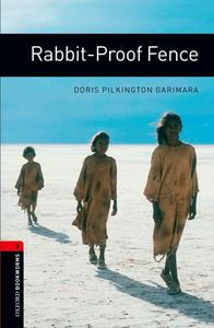 Image de Oxford Bookworms Library 3; Rabbit-Proof Fence