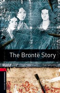 Image de Oxford Bookworms Library 3; the Bronte Story