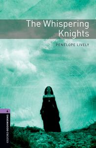 Image de Oxford Bookworms Library 4; the Whispering Knights