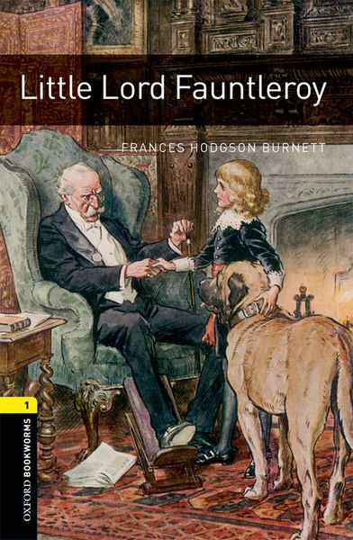 Image de Oxford Bookworms Library 1; Little Lord Fauntleroy