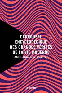 Picture of Carrousel encyclopédique des grandes vérités de la vie moderne