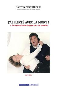 Picture of J'ai flirté avec la mort