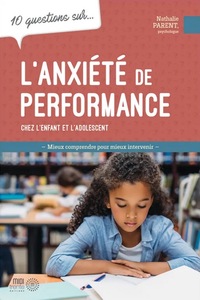Image de 10 QUESTIONS SUR L'ANXIÉTÉ DE PERFORMANCE