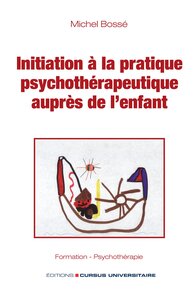 Image de Initiation à la pratique psychothérapeutique auprès de l'enfant