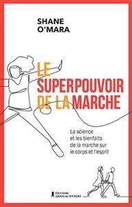 Picture of LE SUPERPOUVOIR DE LA MARCHE