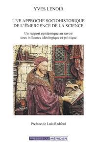 Picture of Une approche sociohistorique de l'émergence de la science