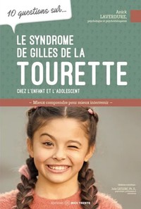 Image de 10 QUESTIONS SUR LE SYNDROME GILLES DE LA TOURETTE