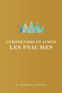 Picture of Comprendre et aimer les Psaumes